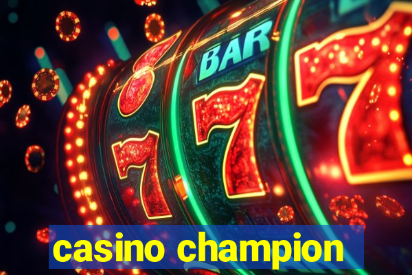 casino champion